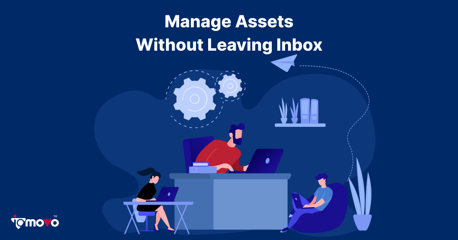 Manage Assets Without Leaving Inbox: The ioMoVo Outlook Plugin Explained