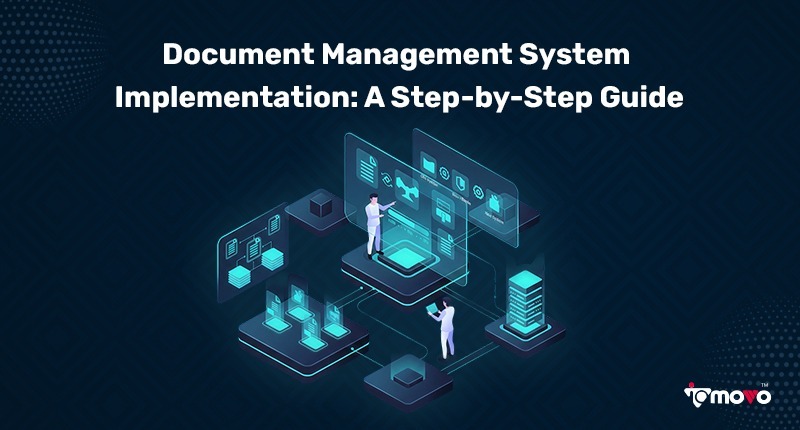 Document Management System Implementation: A Step-by-Step Guide