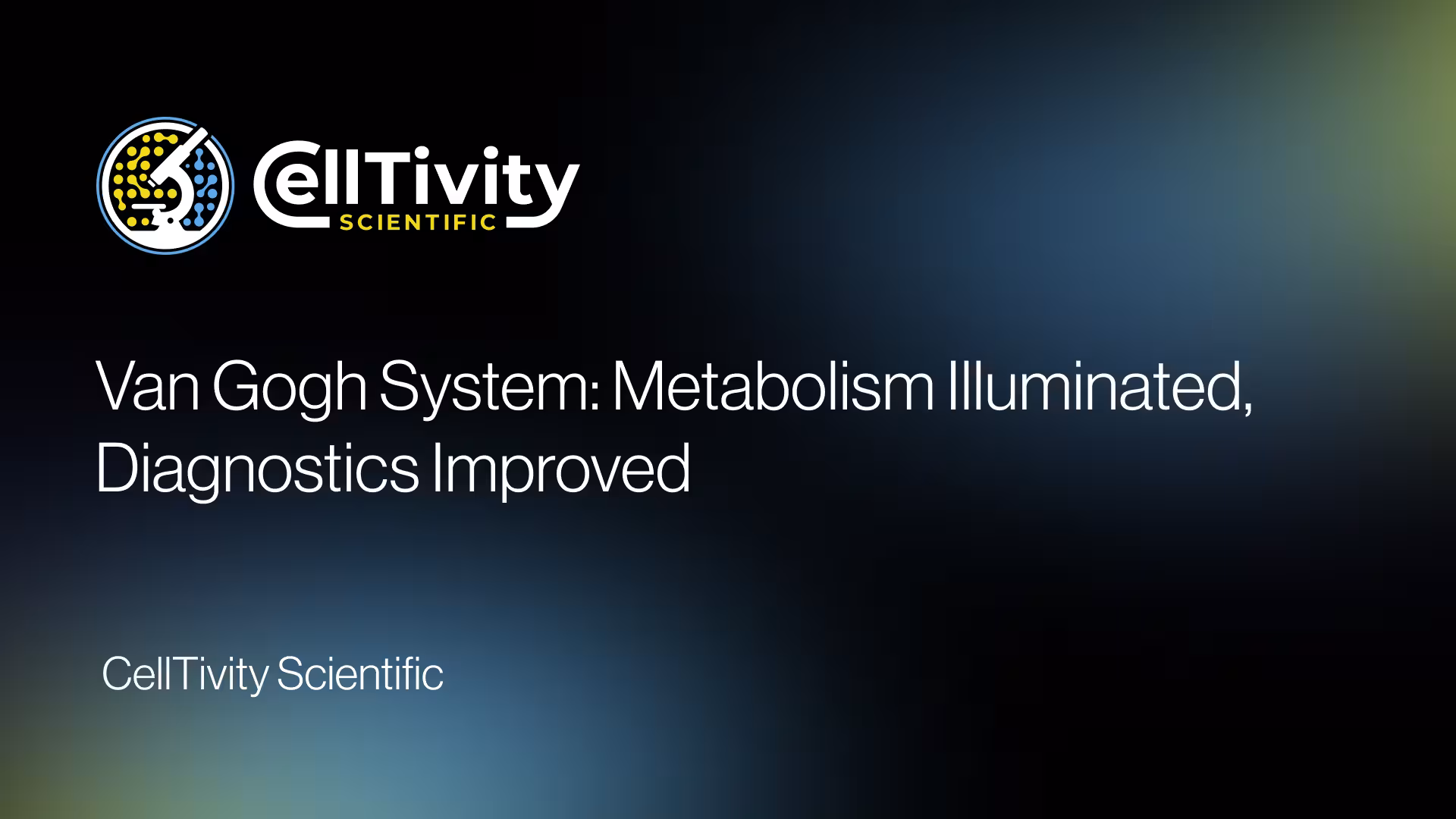 Van Gogh™ Celltivity Dossier