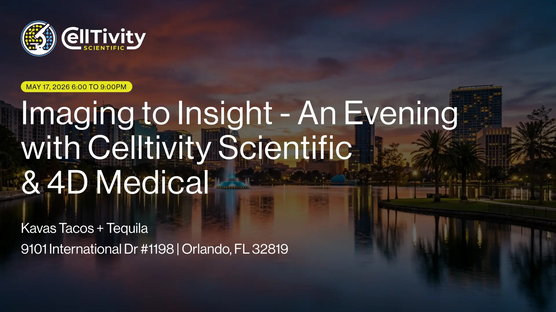 Imaging to Insight - An Evening with CellTivity Scientific & 4D Medical