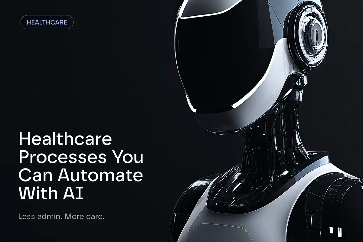 25 Healthcare Processes You Can Automate With AI in 2026