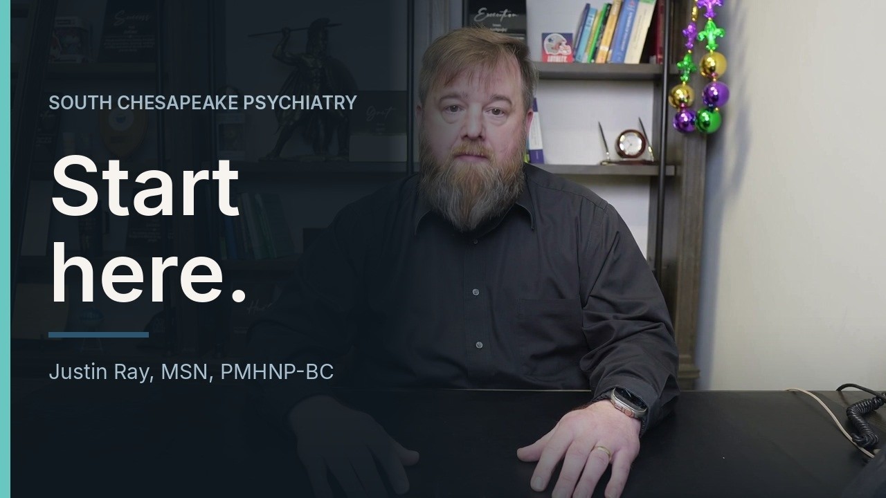 Video thumbnail reading Start here — the South Chesapeake Psychiatry channel trailer with Justin Ray, PMHNP-BC