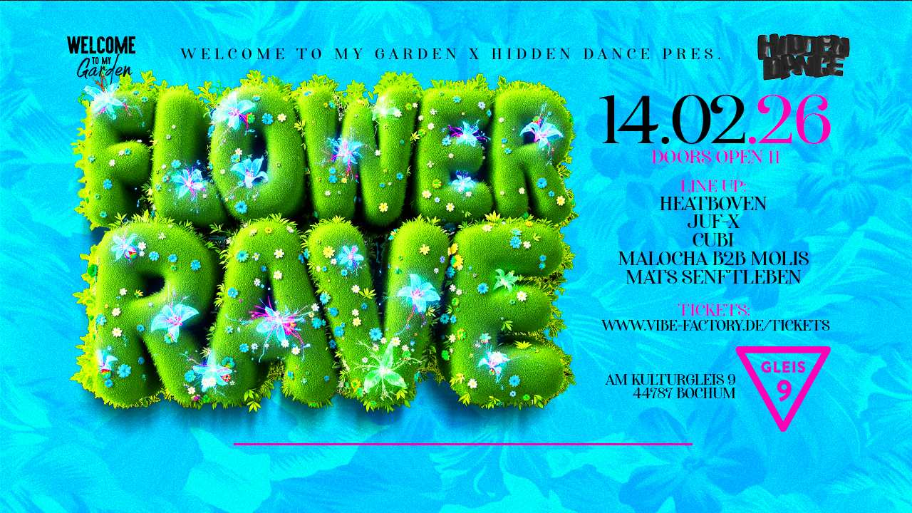 FLOWER RAVE by Welcome To My Garden x Hidden Dance 