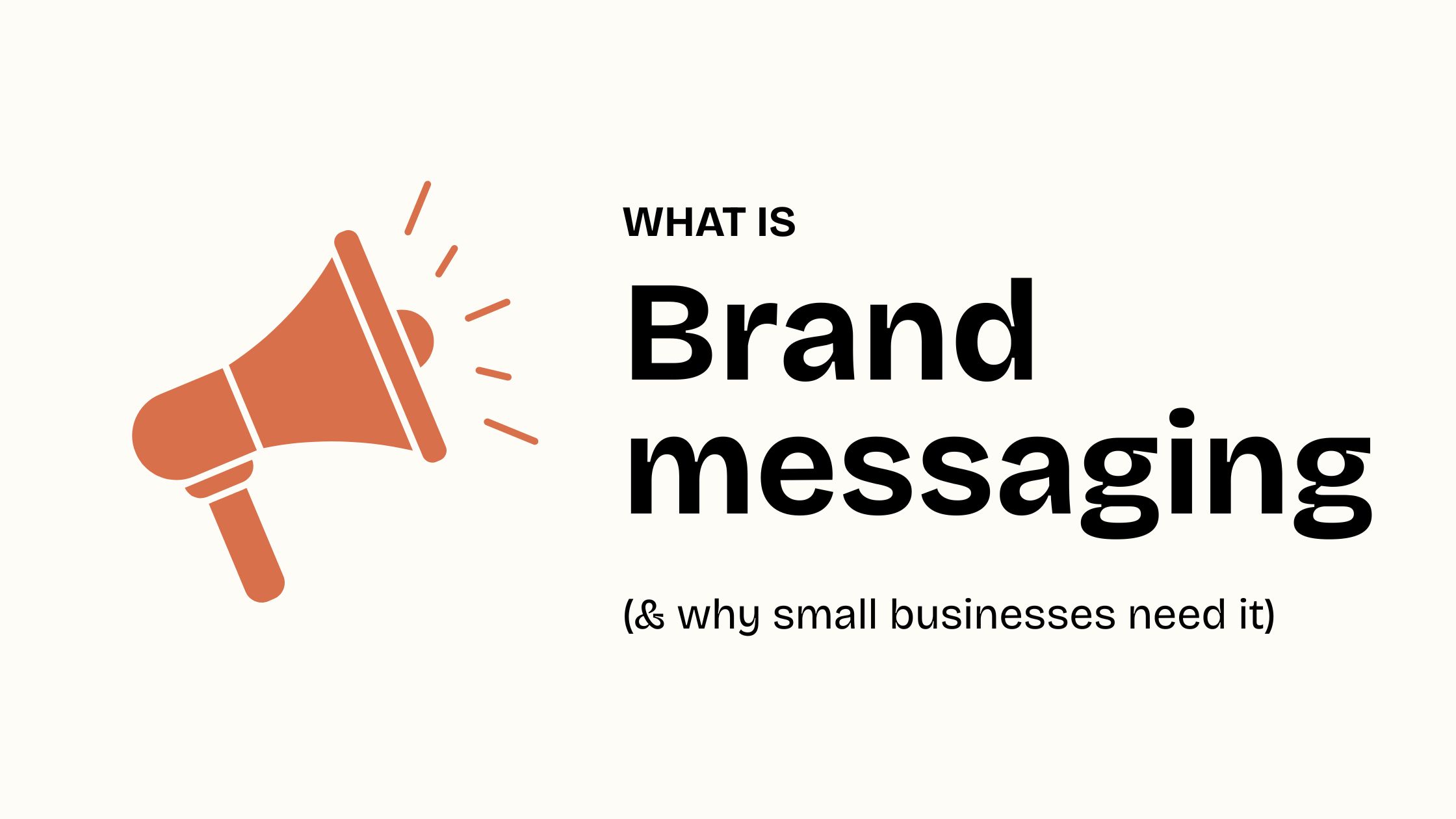 What Is Brand Messaging? (And Why Small Businesses Need It)