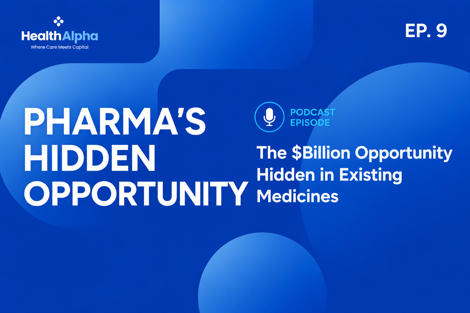 The Billion Dollar Opportunity Hidden in Existing Medicines
