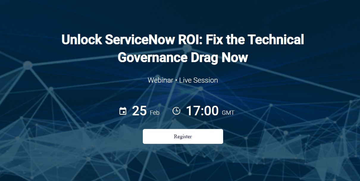Unlock ServiceNow ROI: Fix the Technical Governance Drag Now