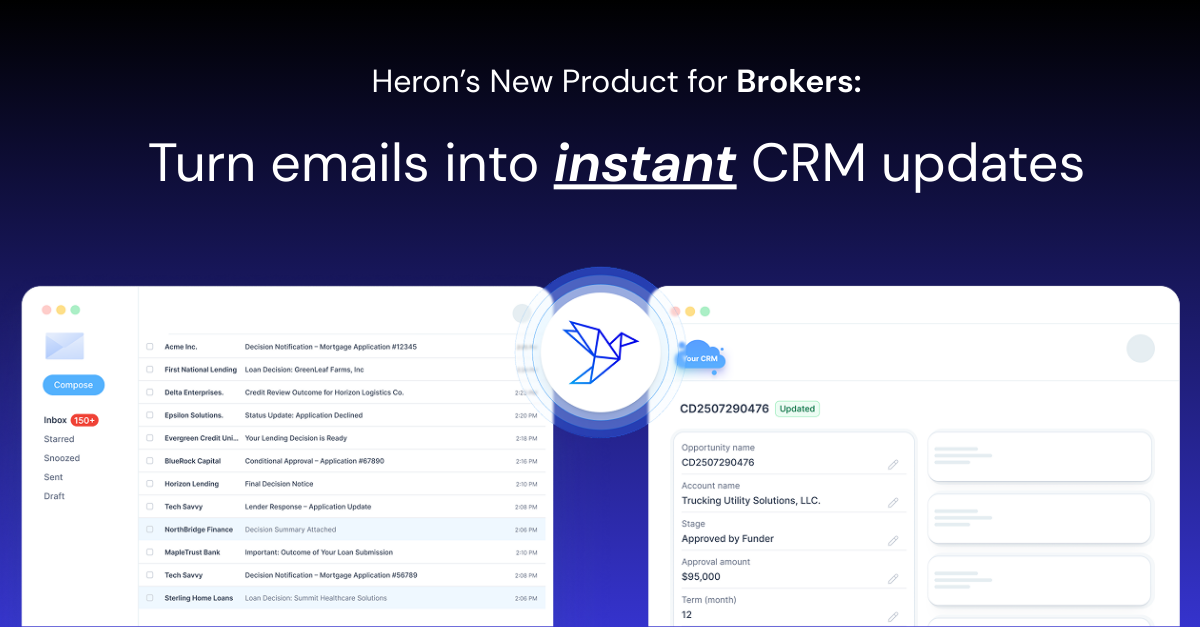 Heron’s Broker Product: Turn Funder Offer Emails Into Instant CRM Updates
