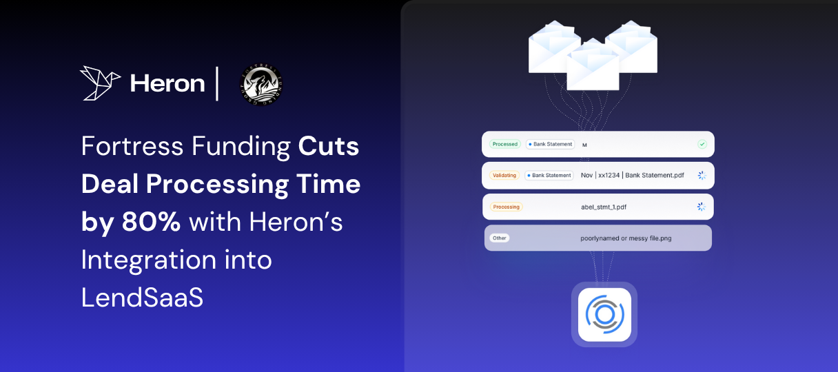 Fortress Funding Cuts Deal Processing Time by 80% with Heron’s Integration into LendSaaS