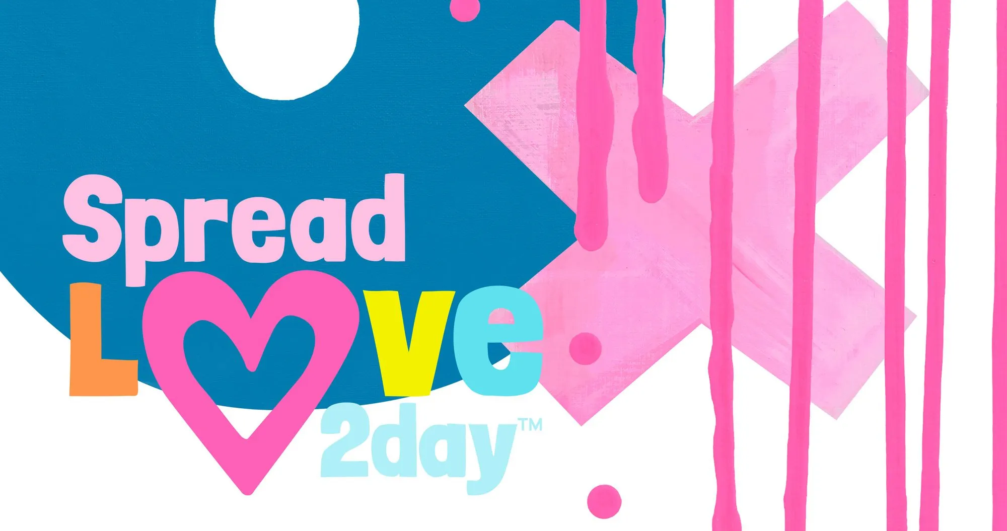 Spread Love 2Day Campaign
