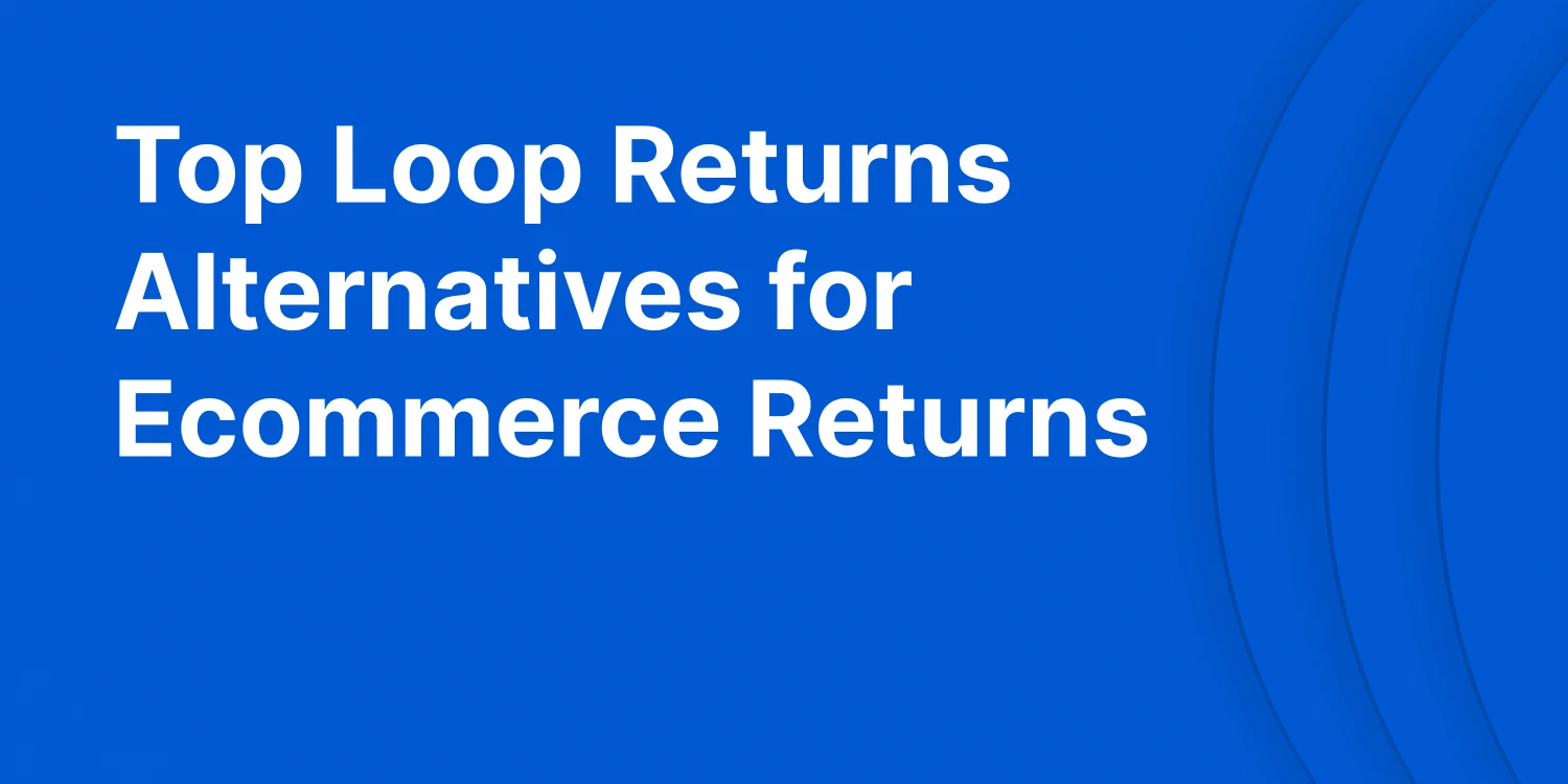 Loop returns alternative