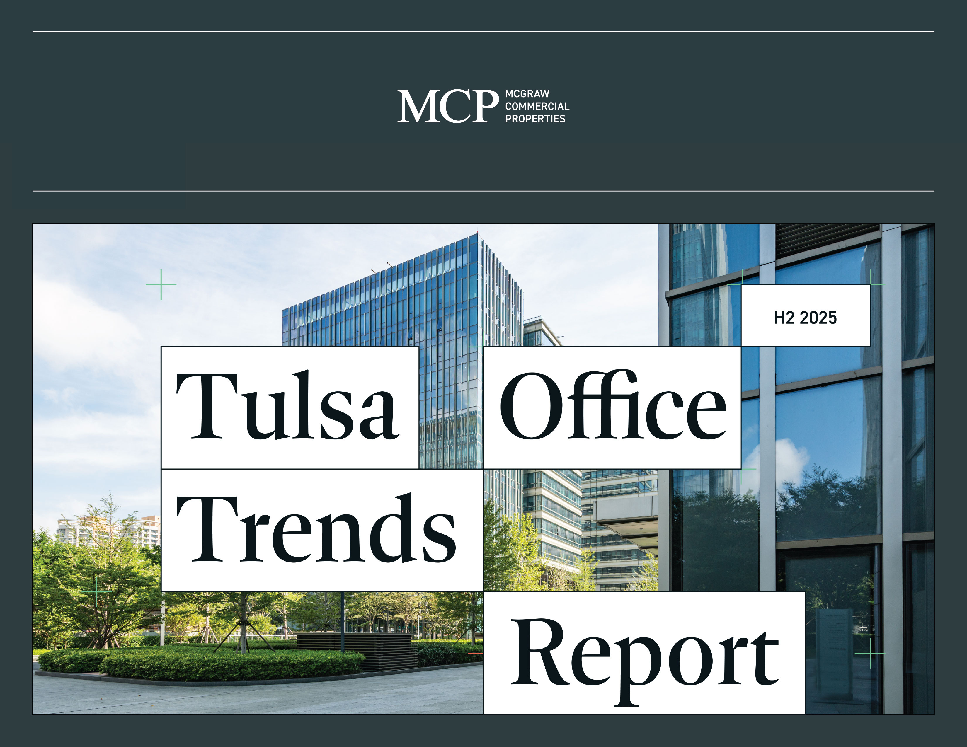 Tulsa Office Trends Report H2 2025