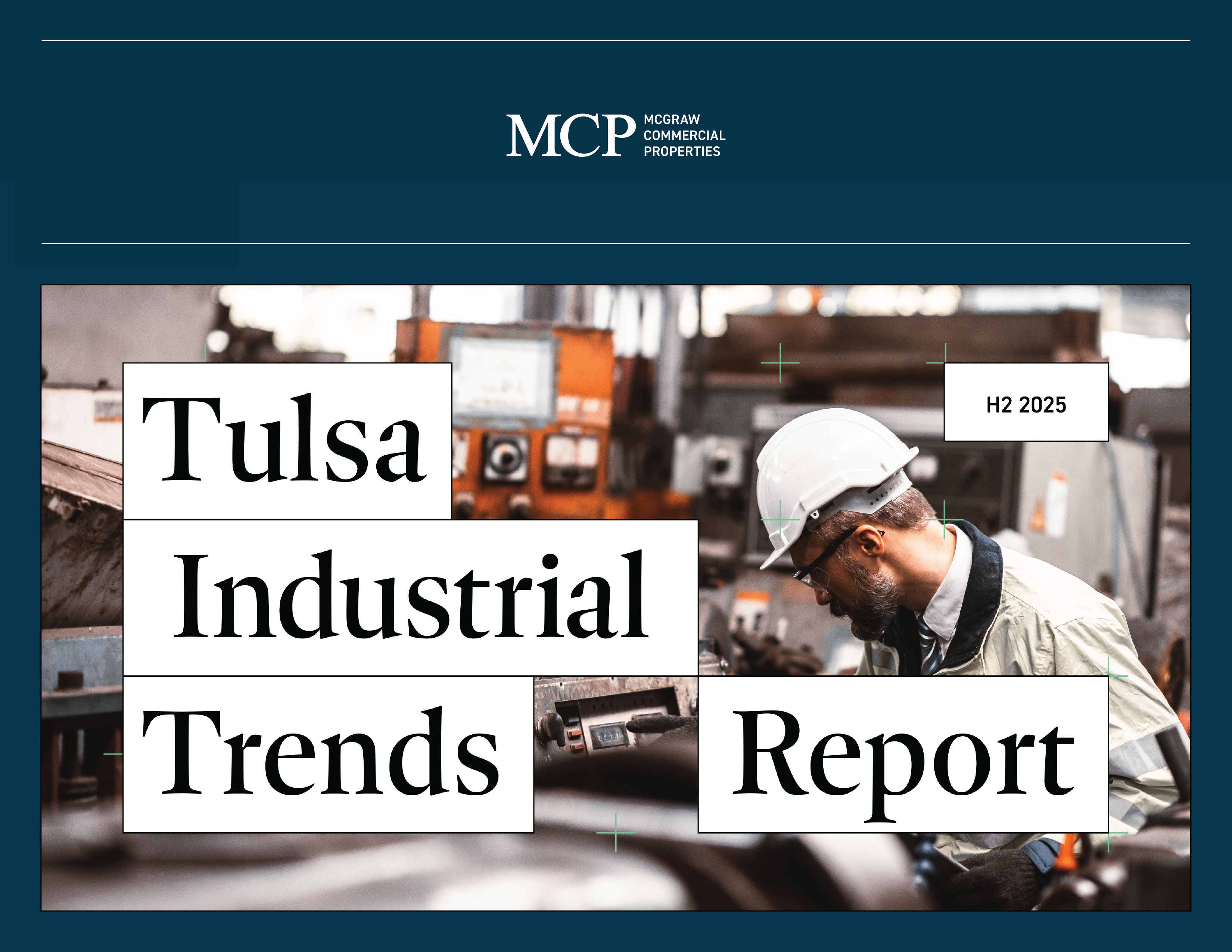Tulsa Industrial Trends Report H2 2025