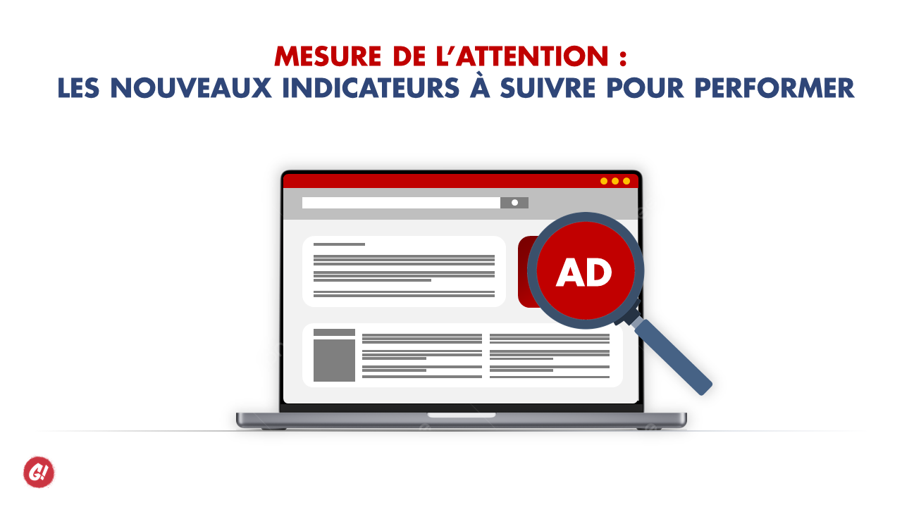 Mesure de l'attention : les nouveaux indicateurs à suivre pour performer