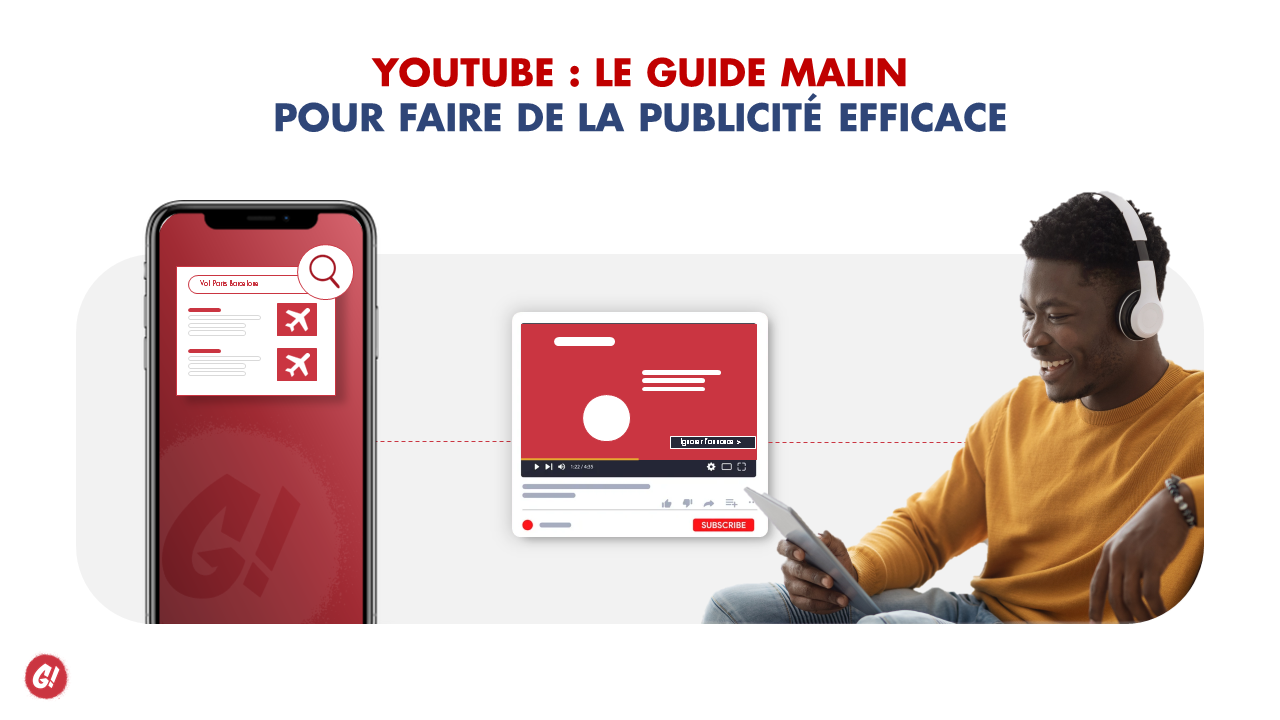 YouTube : le guide malin pour faire de la publicité digitale