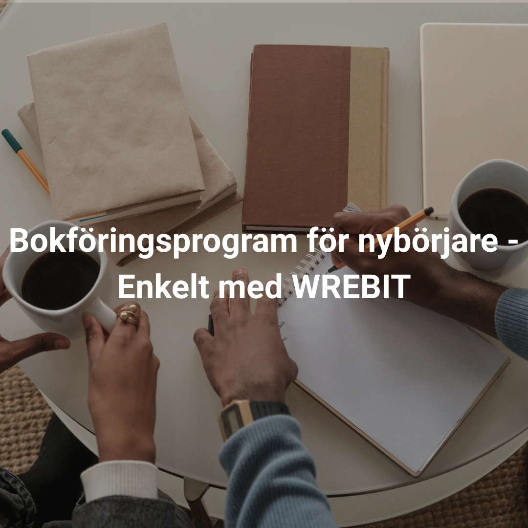 Bokföringsprogram för nybörjare - Enkelt med Wrebit