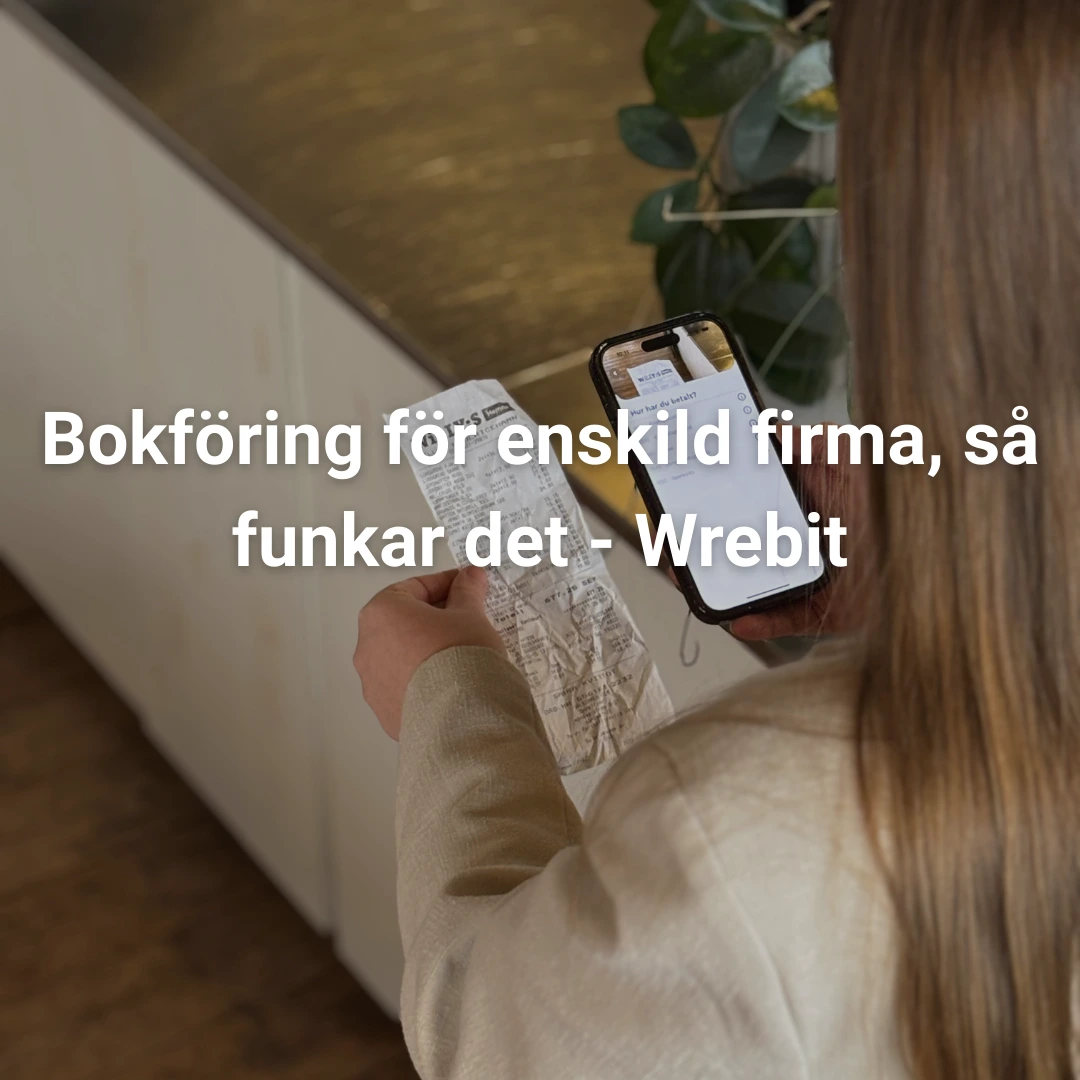 Bokföring för enskild firma, så funkar det - Wrebit