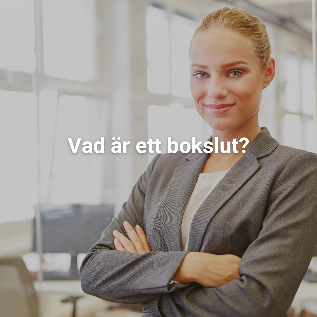 Vad är ett bokslut? En enkel guide för företagare - Wrebit 