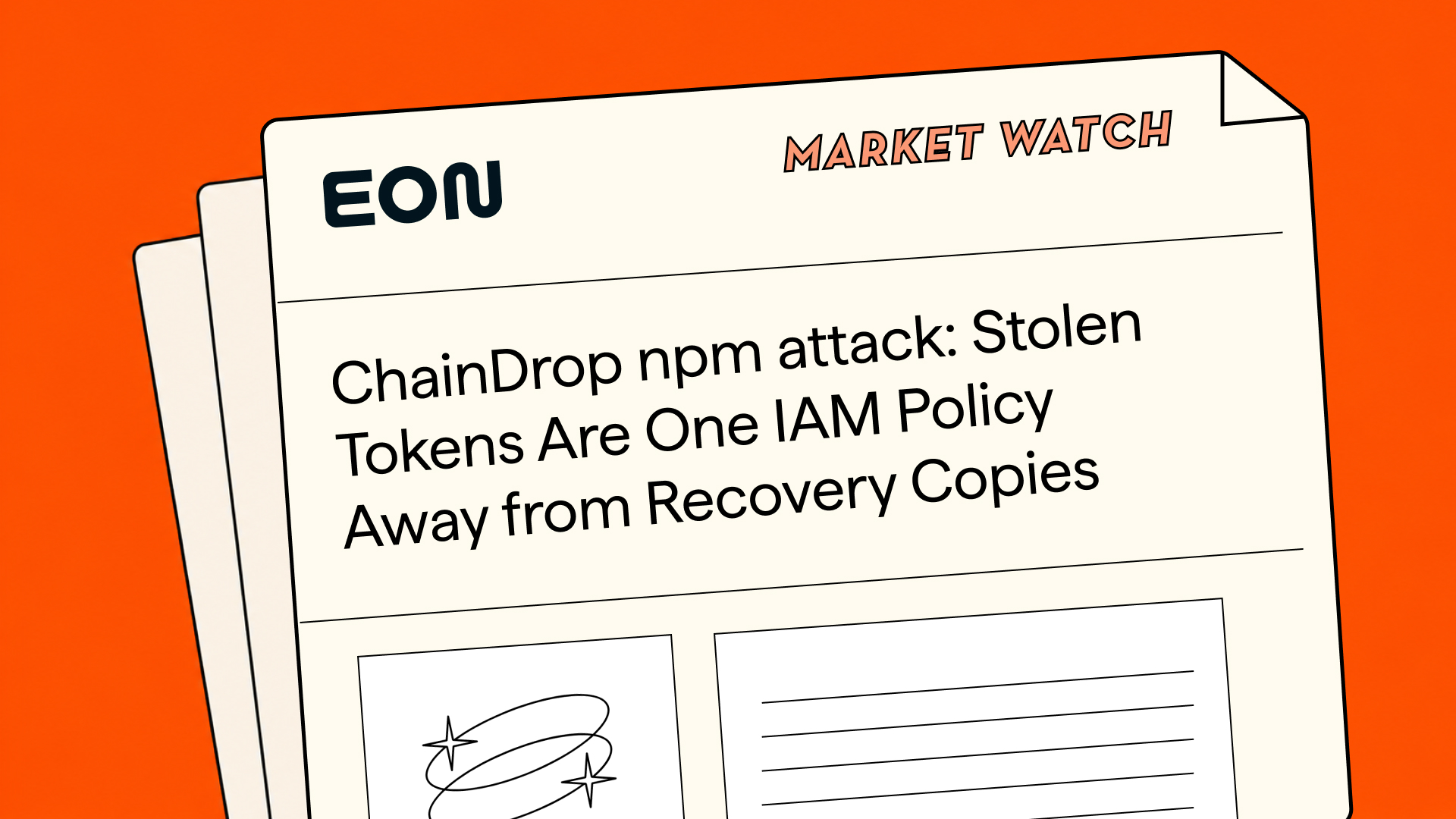 The ChainDrop npm attack: stolen cloud tokens are now one IAM policy away from your recovery copies
