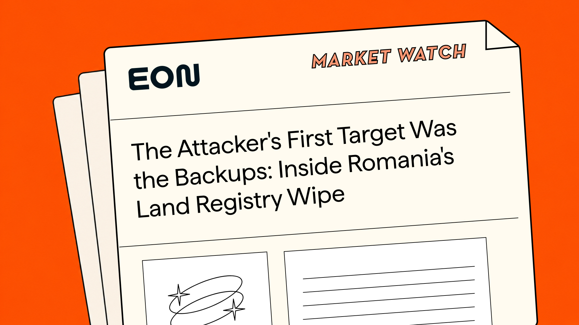 The Attacker's First Target Was the Backups: Inside Romania's Land Registry Wipe