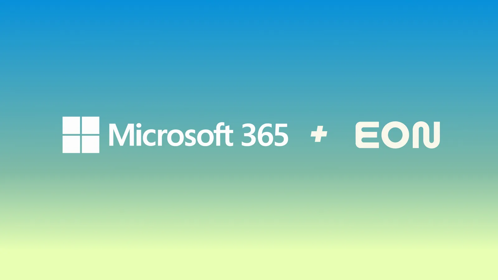 Expanding Eon Data Protection to Microsoft 365