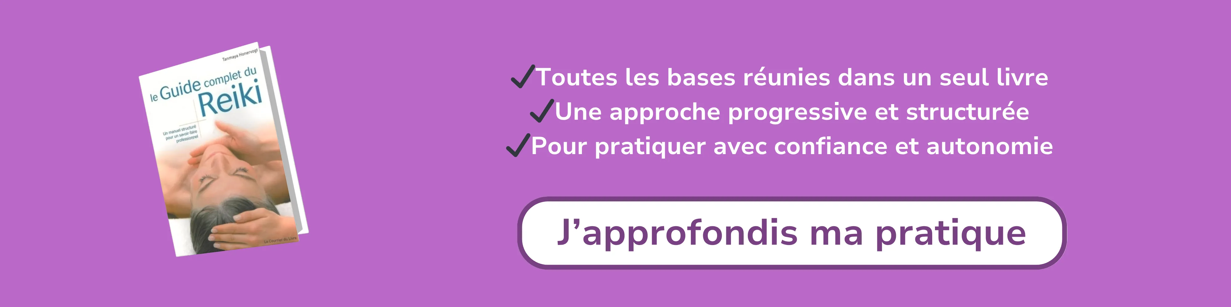 Bannière d’affiliation pour “Le guide complet du Reiki”