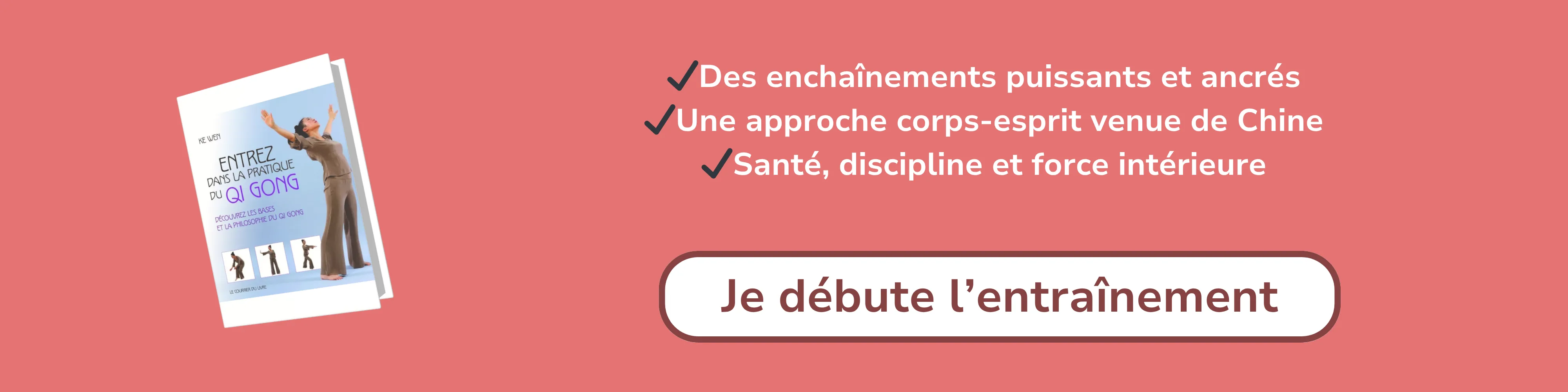 Bannière d’affiliation pour “Entrez dans la pratique du Qi Gong”