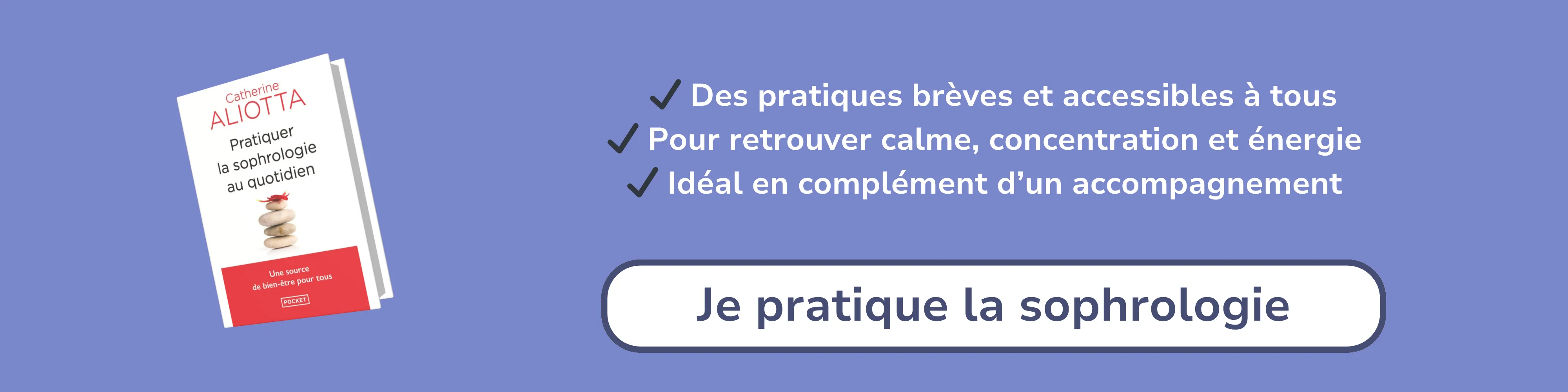 Bannière d’affiliation pour “Pratiquer la sophrologie au quotidien”