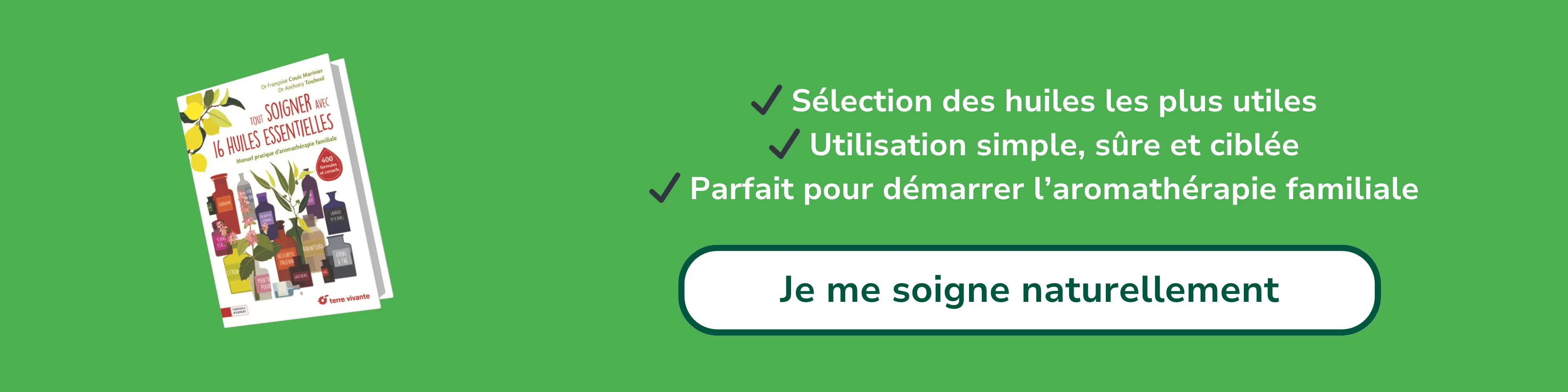 Bannière d’affiliation pour “Tout soigner avec 16 huiles essentielles”
