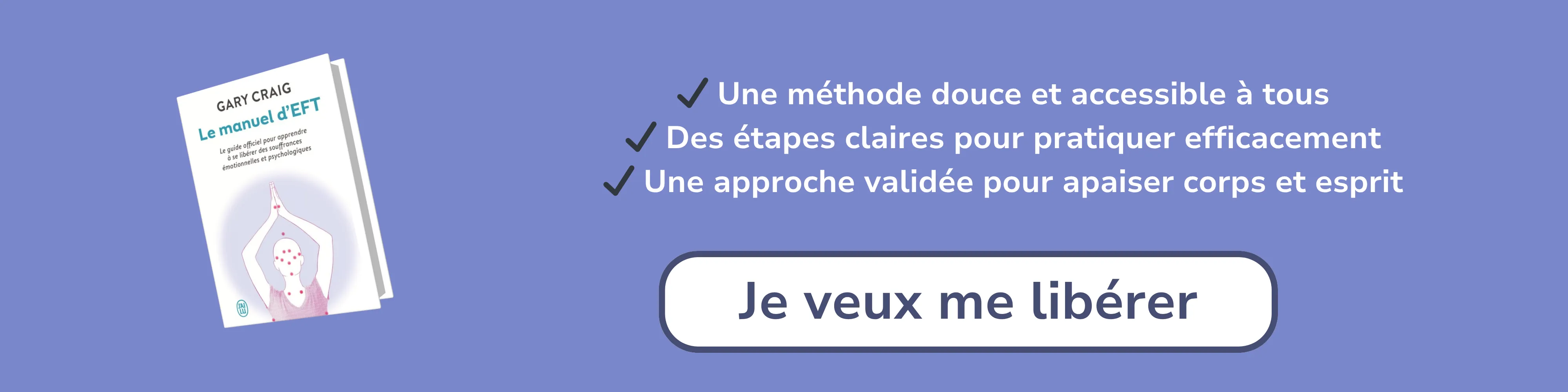 Bannière d’affiliation pour “Le manuel d’EFT – Le guide officiel”