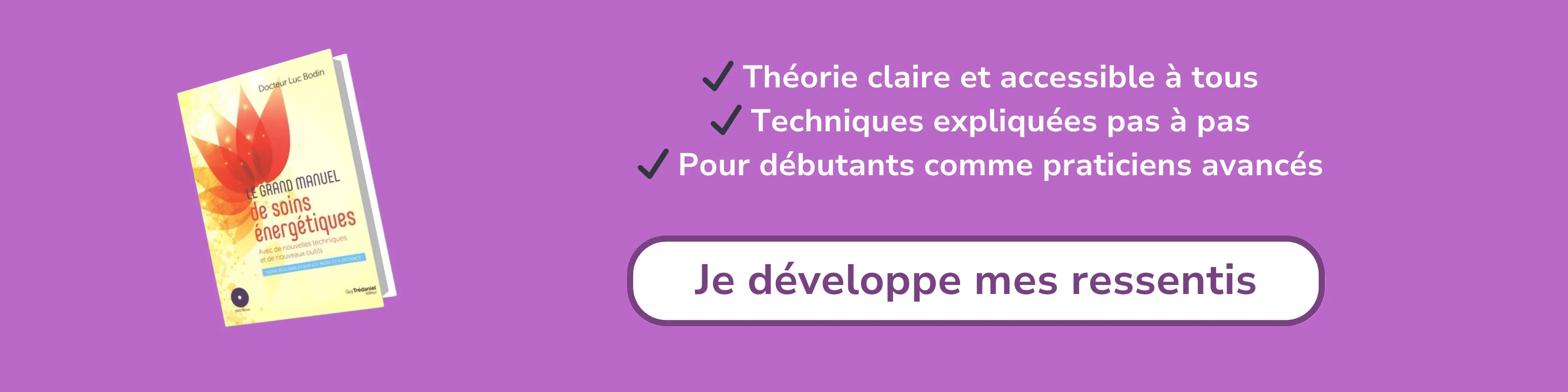 Bannière d’affiliation pour “Soins énergétiques – Le grand livre pour comprendre, pratiquer, se perfectionner”