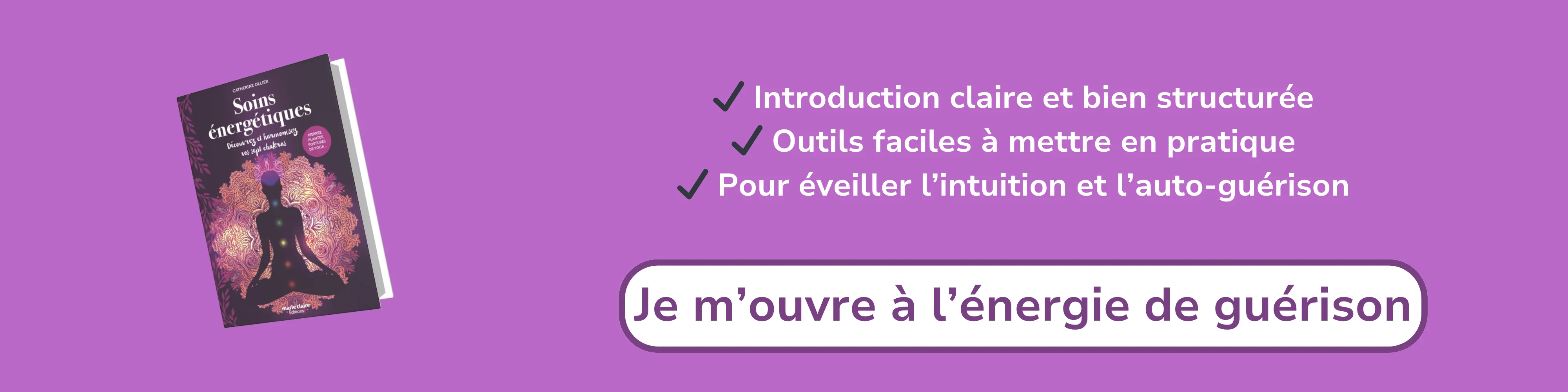 Bannière d’affiliation pour “Soins énergétiques – Initiation et outils essentiels”
