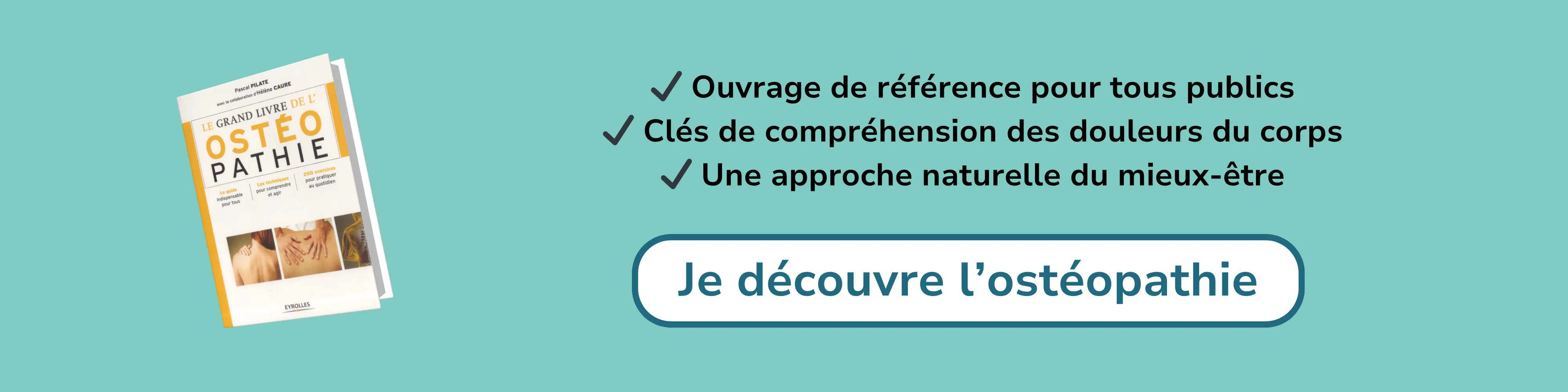 Bannière d’affiliation pour “Le grand livre de l’ostéopathie”