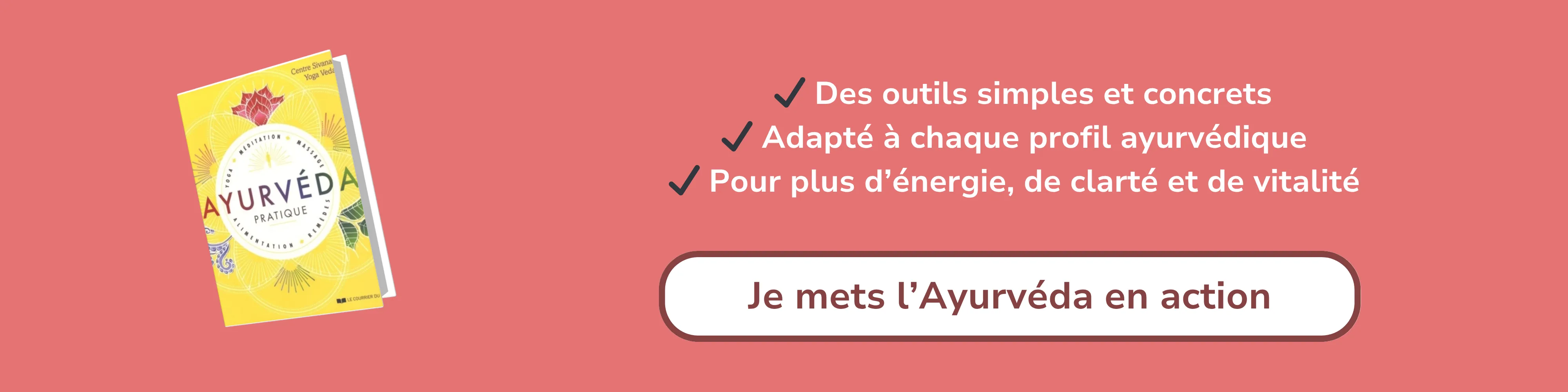 Bannière d’affiliation pour  “Ayurveda pratique”