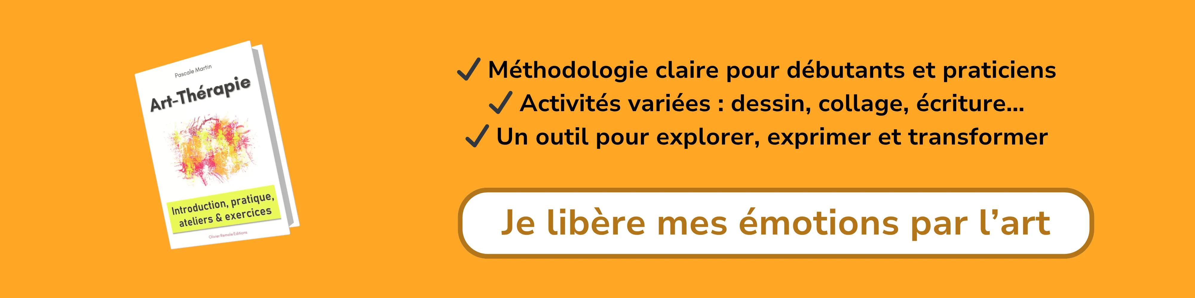 Bannière d’affiliation pour “Art-thérapie – Introduction pratique : ateliers et exercices”