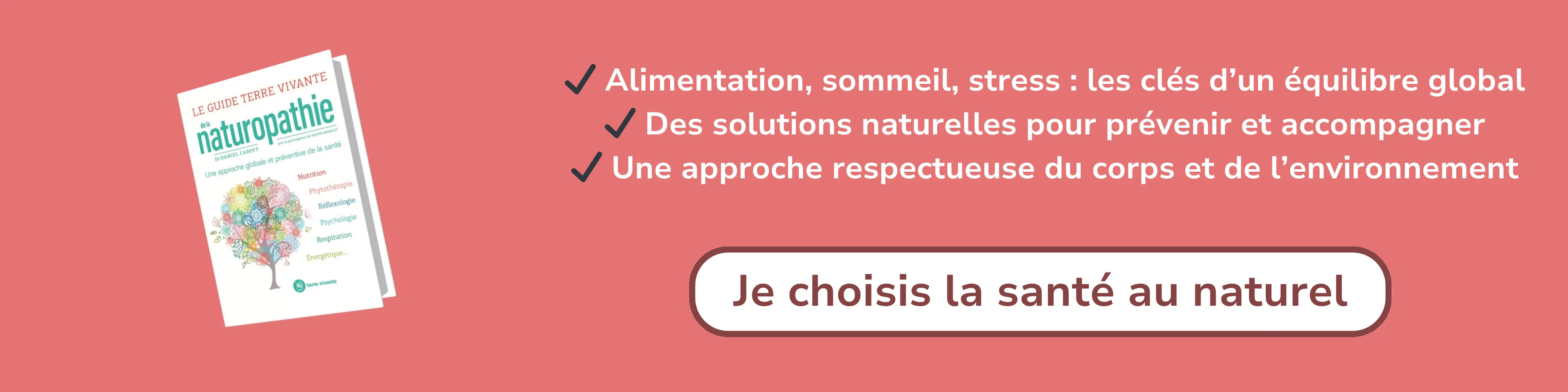 Bannière d’affiliation pour “Le guide Terre Vivante de la naturopathie”
