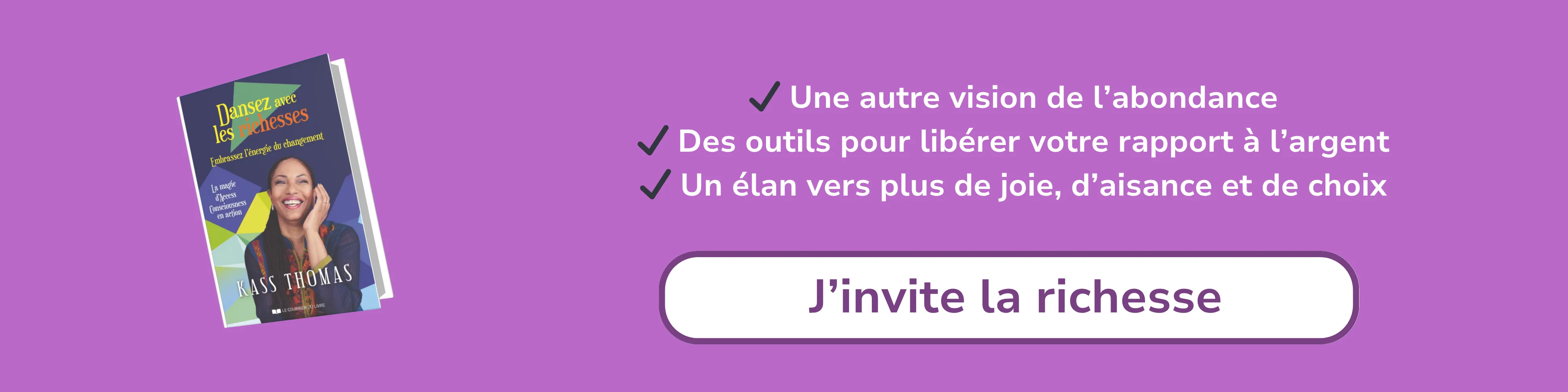 Bannière d’affiliation pour “Dansez avec les richesses – La magie d’Access Consciousness en action”