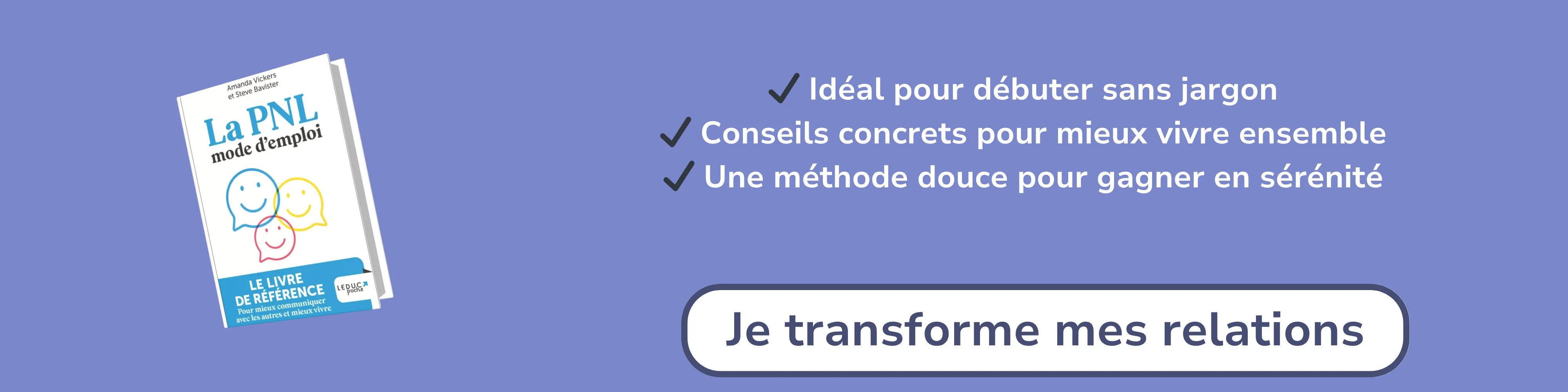 Bannière d’affiliation pour “La PNL, mode d’emploi – Pour mieux communiquer et mieux vivre”