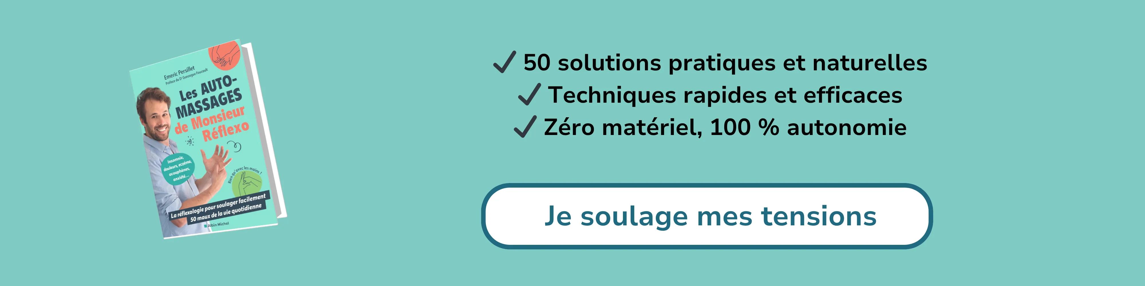 Bannière d’affiliation pour  “Les automassages de Monsieur Réflexo”