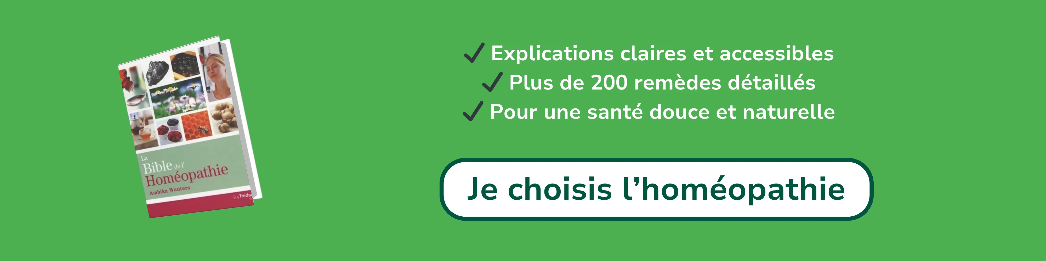 Bannière d’affiliation pour “La bible de l’homéopathie”