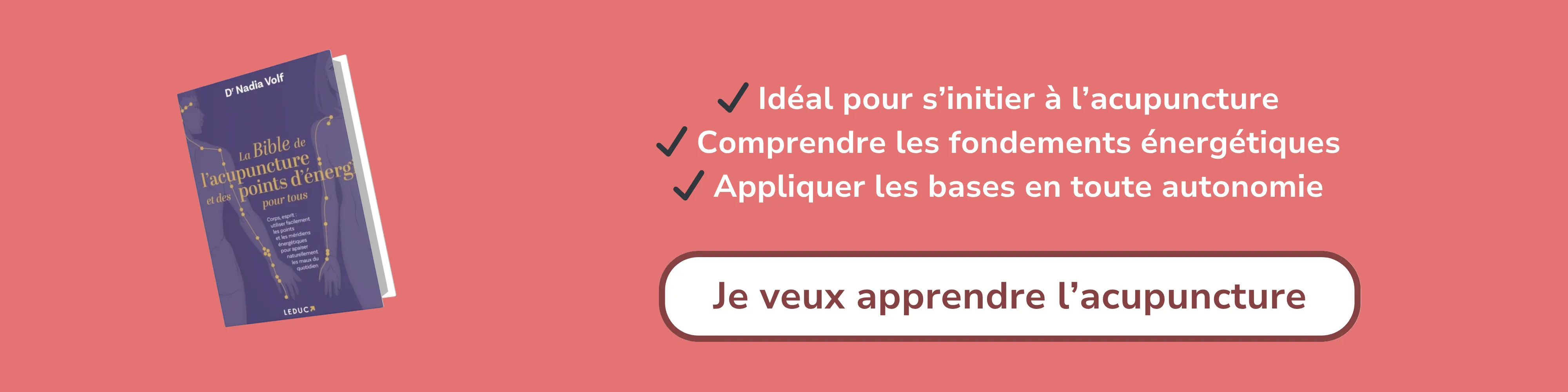 Bannière d’affiliation pour “Ma bible de l’acupuncture”