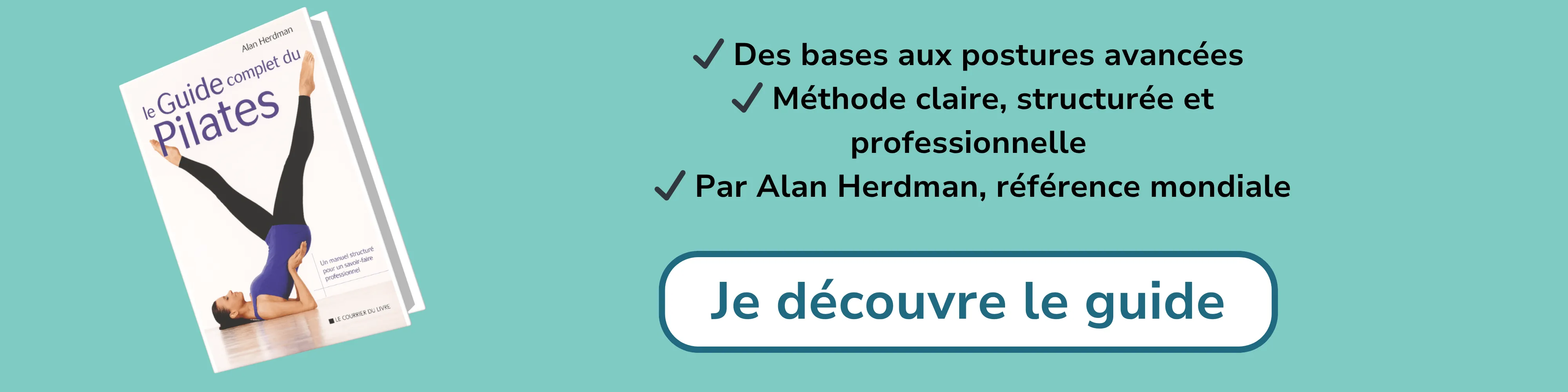 Bannière d’affiliation pour “le guide complet du pilates”