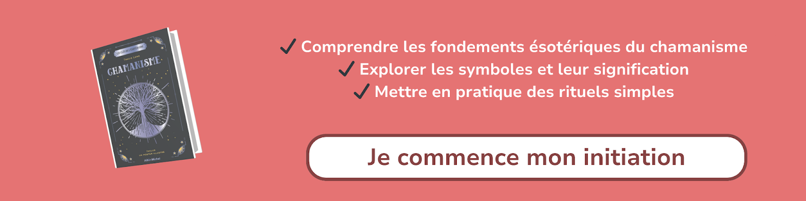 Bannière d'affiliation pour le livre Les clés de l'ésotérisme chamanisme