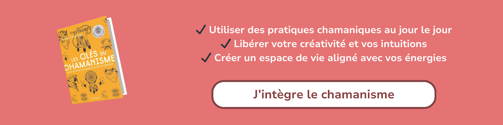 Bannière d'affiliation pour le livre Les clés du chamanisme
