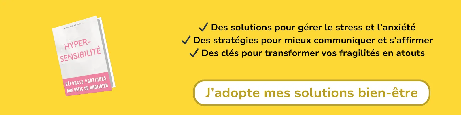 Bannière d'affiliation pour Hypersensibilité Réponses Pratiques aux Défis du Quotidien