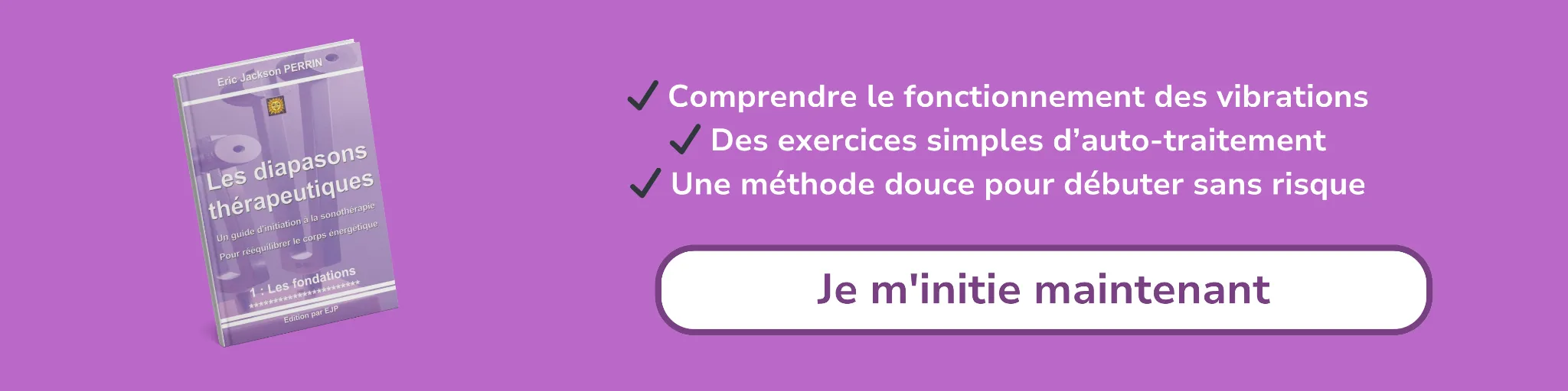 Bannière d'affiliation pour le livre - Les diapasons thérapeutiques