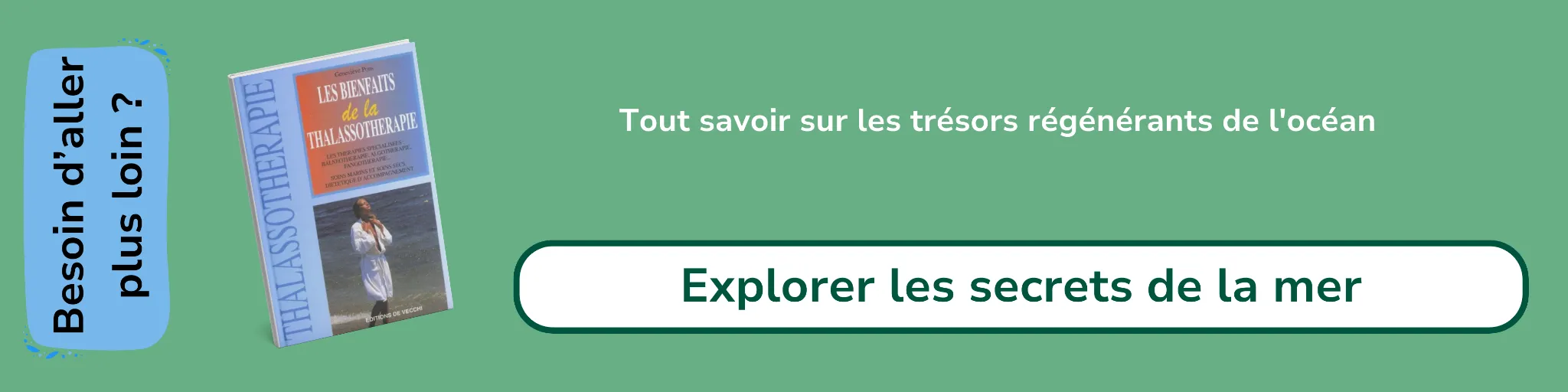 Bannière d'affiliation pour le livre -Les bienfaits de la thalassotherapie