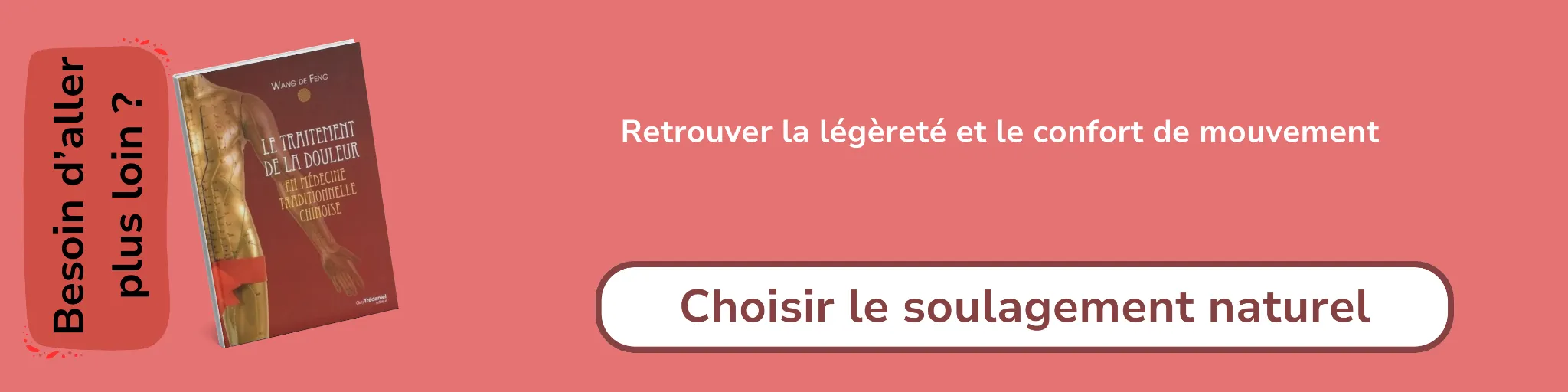 Bannière d'affiliation pour le livre - Le traitement de la douleur en médecine traditionnelle chinoise