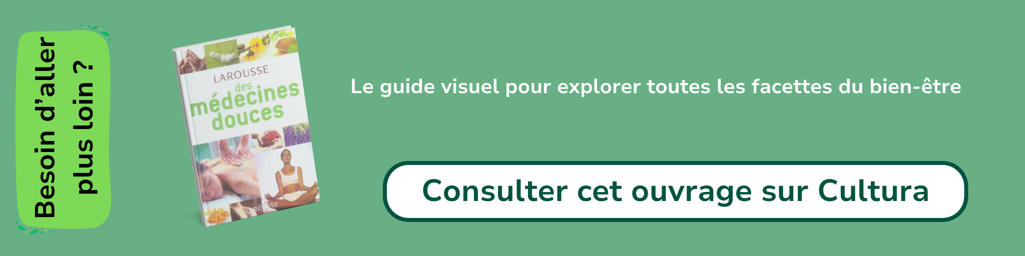 Bannière d'affiliation pour le livre -Larousse des médecines douces