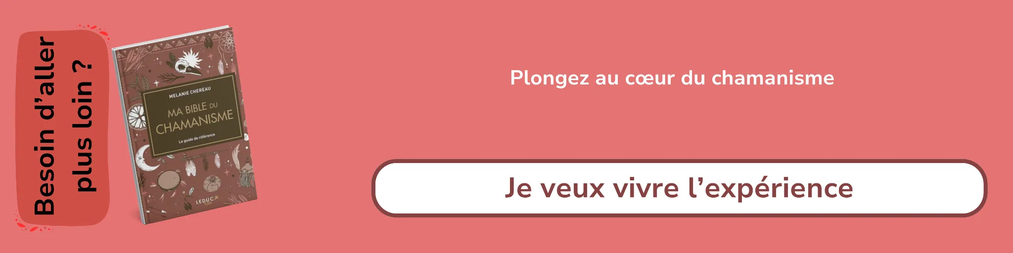 Bannière d'affiliation pour le livre Ma bible du chamanisme