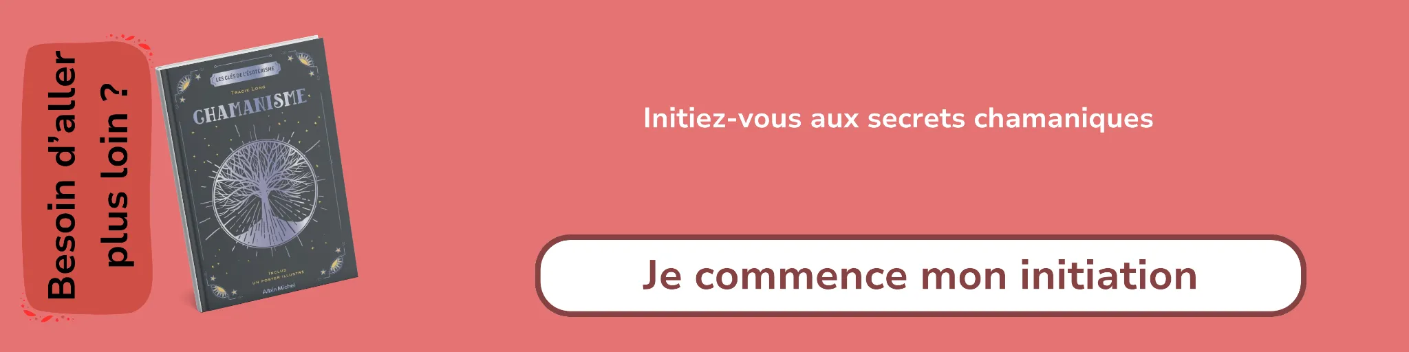 Bannière d'affiliation pour le livre Les clés de l'ésotérisme chamanisme